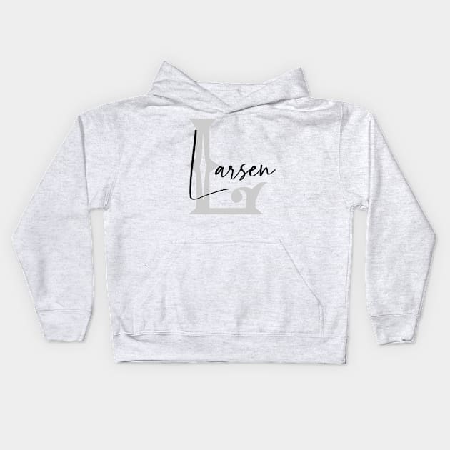 Larsen Second Name, Larsen Family Name, Larsen Middle Name Kids Hoodie by Huosani